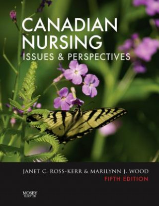 Canadian Nursing: Issues and Perspectives