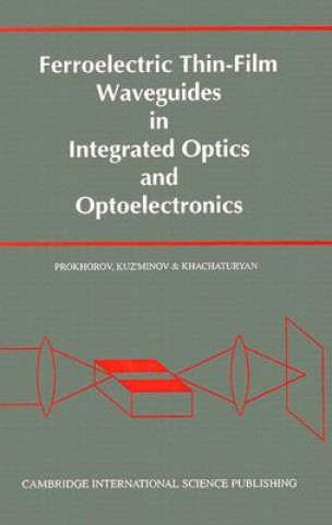 Ferroelectric Thin-Film Waveguides in Integrated Optics and Optoelectronics