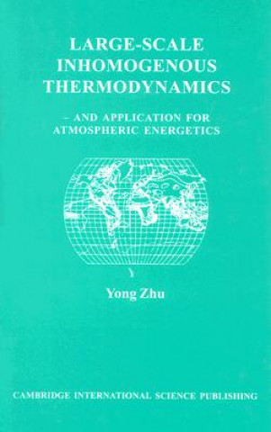 Large-Scale Inhomogeneous Thermodynamics: And Application for Atmospheric Energetics