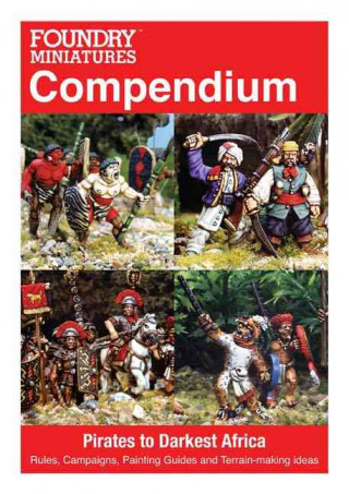 Foundry Miniatures Compendium - Pirates to Darkest Africa