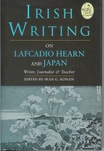 Irish Writing on Lafcadio Hearn and Japan: 