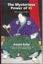 The Mysterious Power of KI: The Force Within