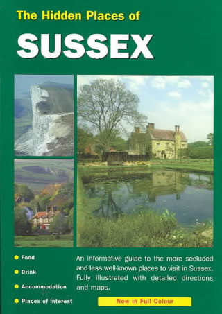 The Hidden Places of Sussex