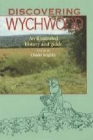 Discovering Wychwood