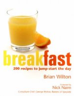 Breakfast: 200 Recipes to Enjoy Any Time