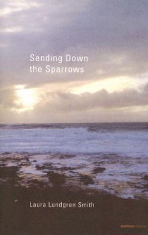 Sending Down the Sparrows