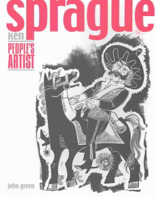 Ken Sprague: People's Artist