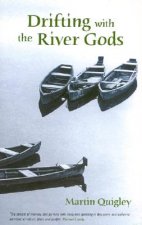 Drifting with the River Gods