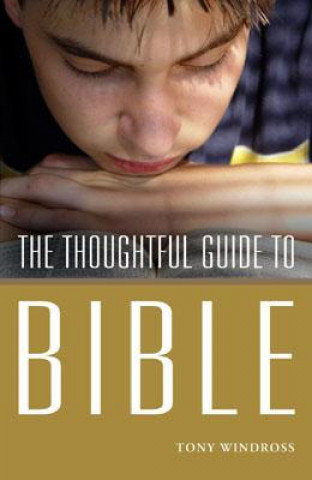 Thoughtful Guide to the Bible