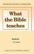 What the Bible Teaches - Romans