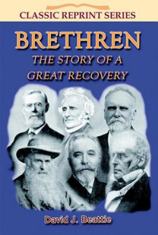 Brethren: A Story of a Great Recovery