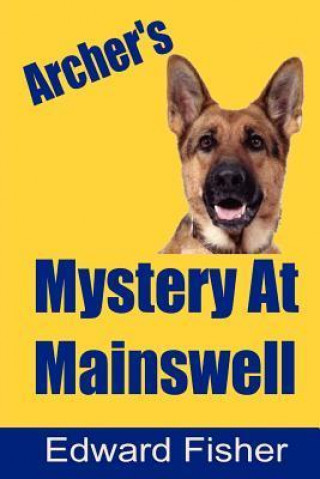 Archer's Mystery at Mainswell