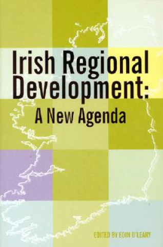 Irish Regional Development: A New Agenda