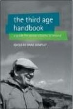 The Third Age Handbook: A Guide for Older People in Ireland