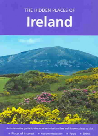 The Hidden Places of Ireland