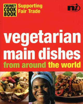 Vegetarian Main Dishes from Around the World