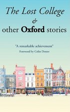 Lost College & Other Oxford Stories