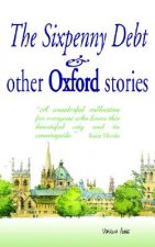 Sixpenny Debt And Other Oxford Stories