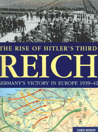 Rise of Hitler's Third Reich: Germany's Victory in Europe, 1939-42