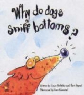 Why Do Dogs Sniff Bottoms?