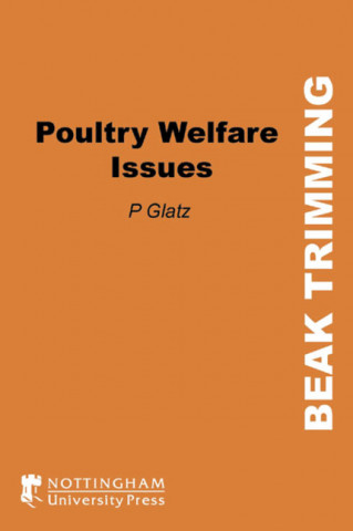 Poultry Welfare Issues: Beak Trimming