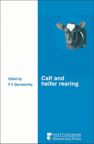 Calf and Heifer Rearing