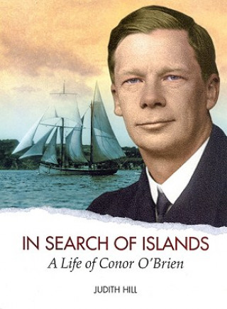 In Search of Islands: A Life of Conor O'Brien