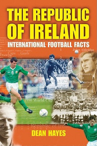 The Republic of Ireland: International Football Facts