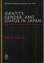 Identity, Gender and Status in Japan: Collected Papers of Takie Lebra