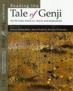Reading the Tale of Genji: Its Picture-Scrolls, Texts and Romance