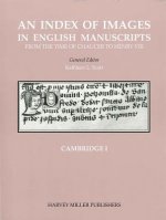 An Index of Images in English Manuscripts: Cambridge I