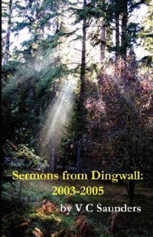 Sermons from Dingwall: 2003-2005