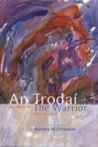 The Warrior and Other Poems: An Trodai Agus Danta Eile