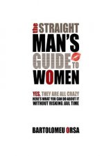 Straight Man's Guide to Women