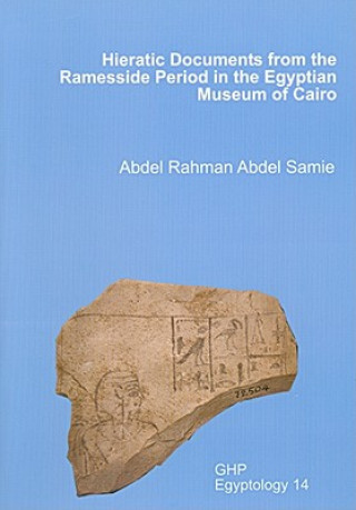 Hieratic Documents from the Ramesside Period in the Egyptian Museum of Cairo