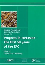 Progress in Corrosion - The First 50 Years of the EFC