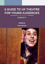 Guide to UK Theatre for Young Audiences
