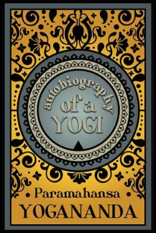 Autobiography of a Yogi