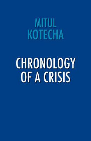 Chronology of a Crisis