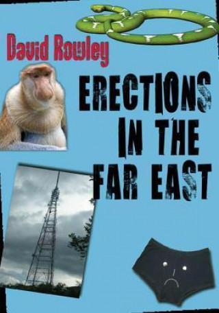 Erections in the Far East