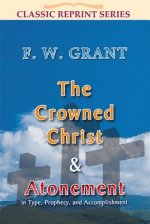 The Crowned Christ & Atonement