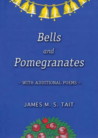 Bells and Pomegranates