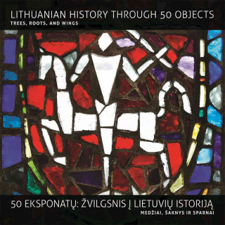 A History of Lithuania in 50 Objects