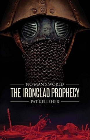 The Ironclad Prophecy