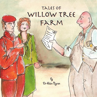 Tales of Willow Tree Farm
