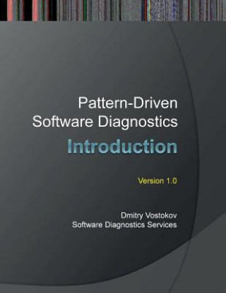 Pattern-driven Software Diagnostics