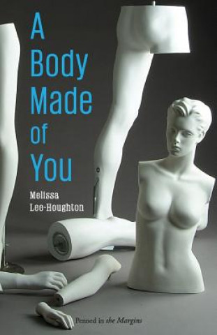 Body Made of You