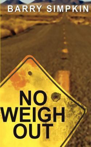 No Weigh Out