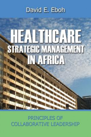 Healthcare Strategic Management in Africa