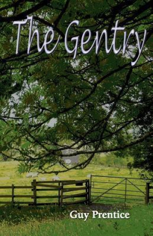 The Gentry - A Modern Faerie Tale